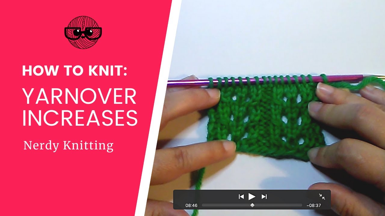 How to Knit Yarn Overs (and how to pick up a missed yarn over)
