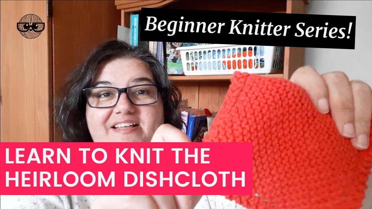 Learn How to Knit Grandma's Favorite Dishcloth (FREE pattern) - Beginner Knitter tutorial